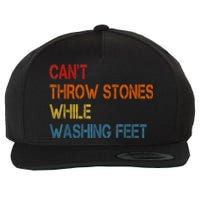 Can't Throw Stones While Washing Feet Vintage Funny Sayings Wool Snapback Cap