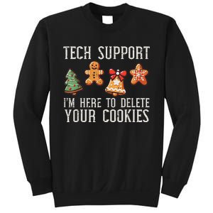 Christmas Tech Support Here To Delete Cookies Xmas Sweatshirt