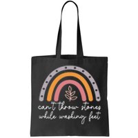 Can't Throw Stones While Washing Feet Rainbow Design Tote Bag