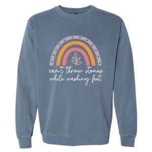 Can't Throw Stones While Washing Feet Rainbow Design Garment-Dyed Sweatshirt