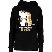 Cats The Struggle is Real Gym Fitness Funny Cat Training Womens Funnel Neck Pullover Hood