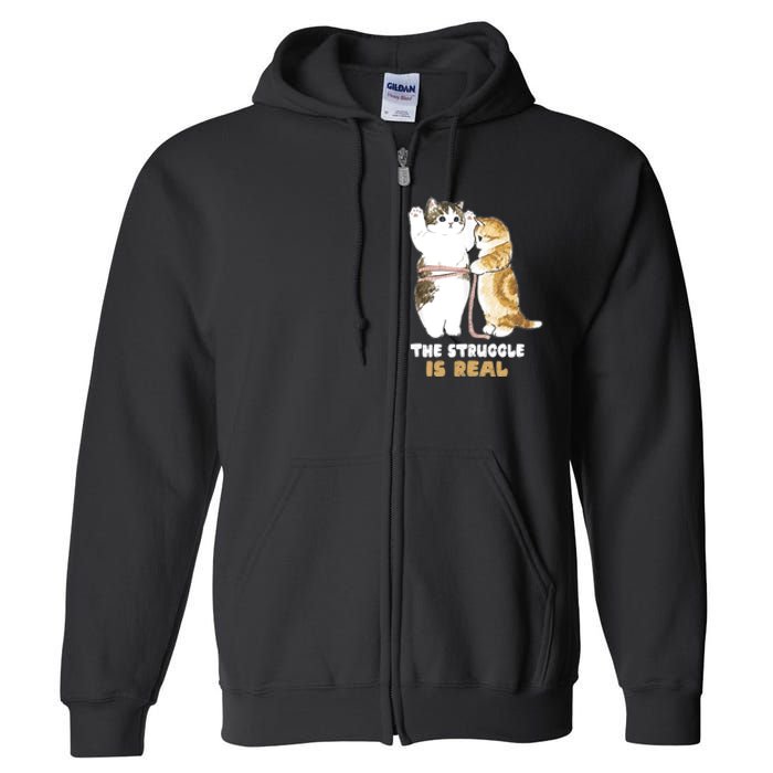 Cats The Struggle is Real Gym Fitness Funny Cat Training Full Zip Hoodie