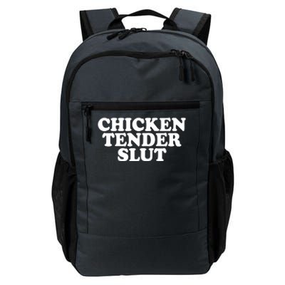 Chicken Tender Slut Funny Gift Daily Commute Backpack