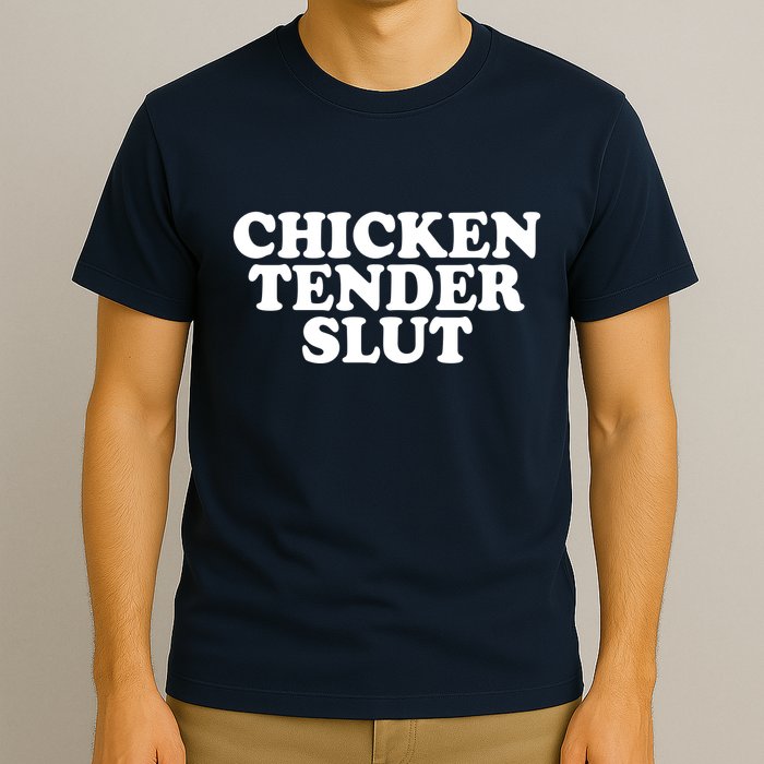 Chicken Tender Slut Funny Gift T-Shirt