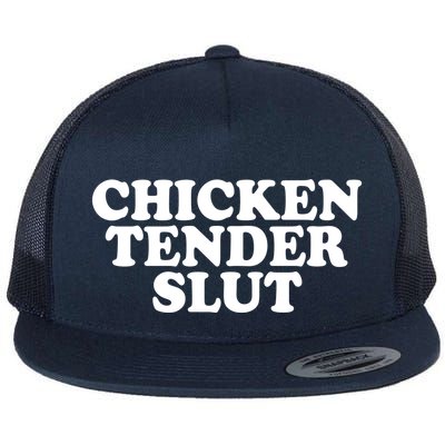 Chicken Tender Slut Funny Gift Flatbill Hat