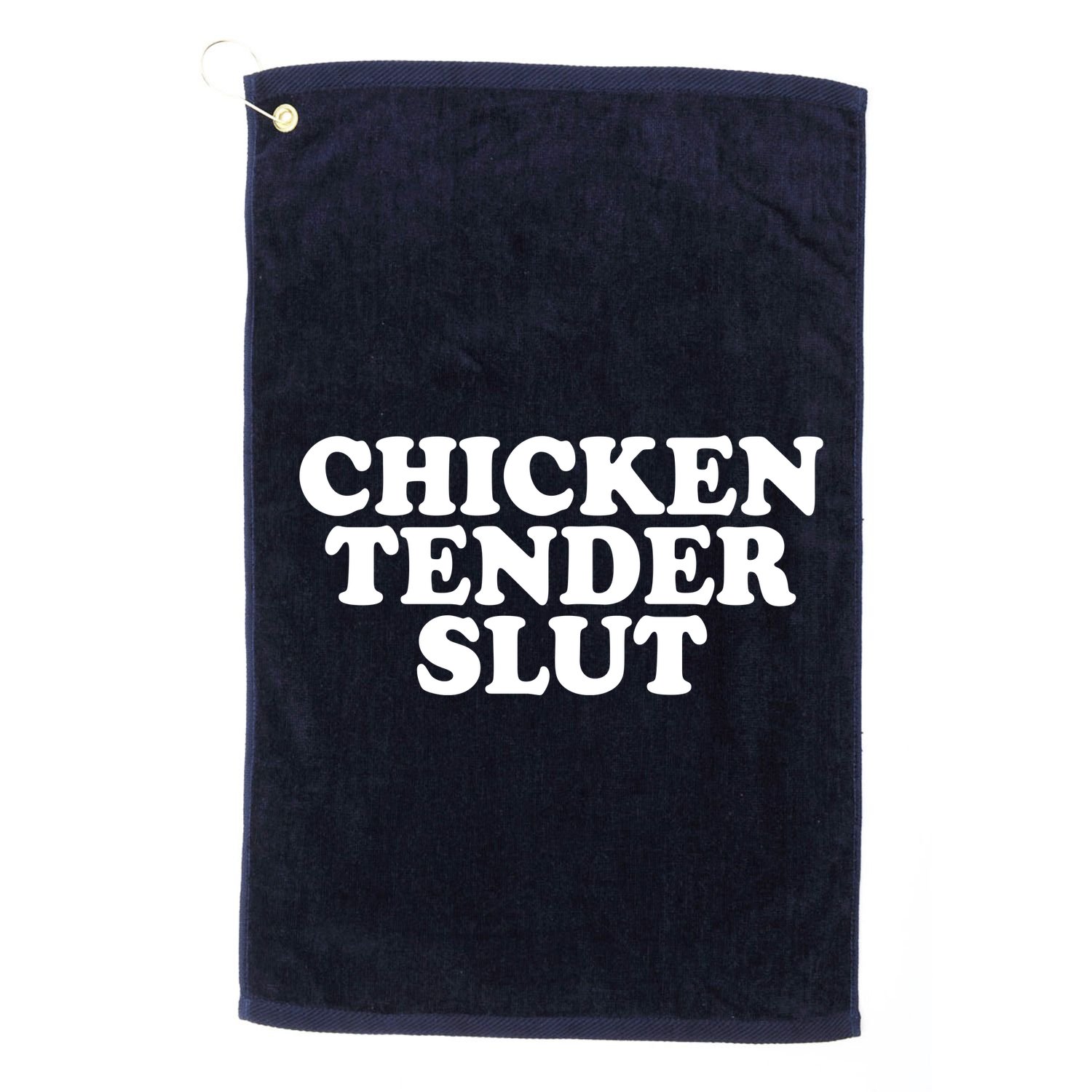 Chicken Tender Slut Funny Gift Golf Towel