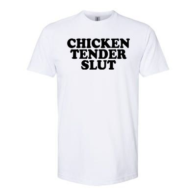 Chicken Tender Slut Funny Gift Softstyle® CVC T-Shirt