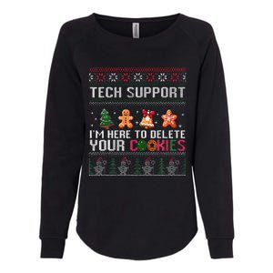 Christmas Tech Support Here To Delete Cookies Xmas Womens California Wash Sweatshirt