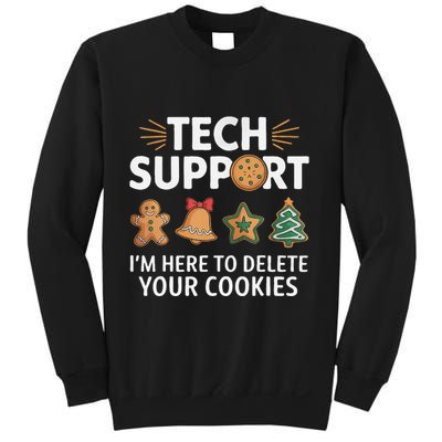 Christmas Tech Support Here To Delete Cookies Xmas(3) Sweatshirt