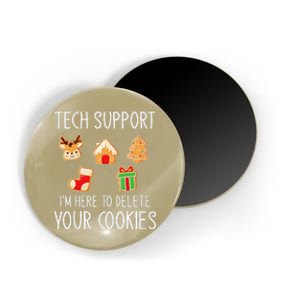 Christmas Tech Support Here To Delete Cookies Xmas Magnet