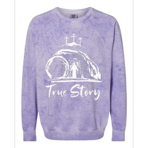 Christians True Story He Is Risen Cross Jesus Easter Day Colorblast Crewneck Sweatshirt