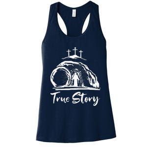 Christians True Story He Is Risen Cross Jesus Easter Day Women's Racerback Tank