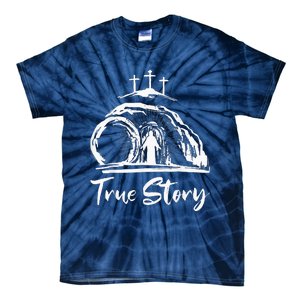 Christians True Story He Is Risen Cross Jesus Easter Day Tie-Dye T-Shirt