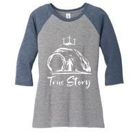 Christians True Story He Is Risen Cross Jesus Easter Day Women's Tri-Blend 3/4-Sleeve Raglan Shirt