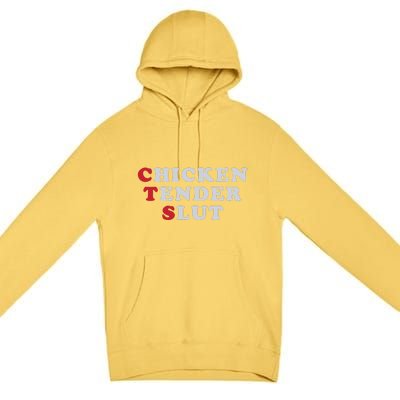 Chicken Tender Slut Premium Pullover Hoodie