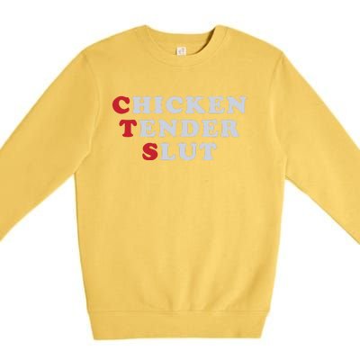 Chicken Tender Slut Premium Crewneck Sweatshirt