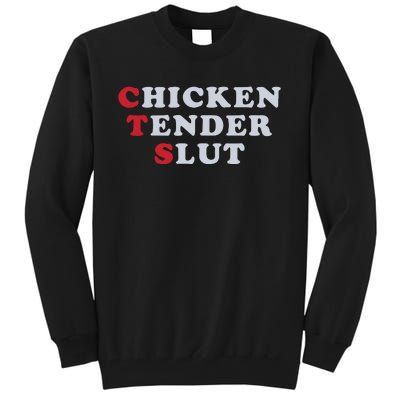 Chicken Tender Slut Tall Sweatshirt