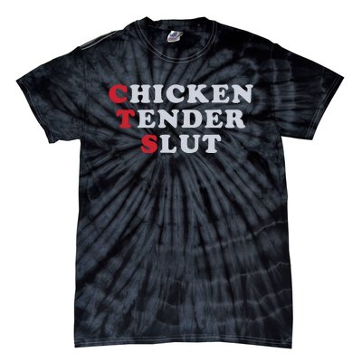 Chicken Tender Slut Tie-Dye T-Shirt