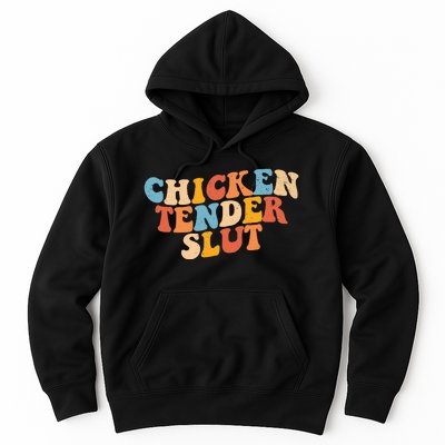 Chicken Tender Slut Retro Funny Hoodie