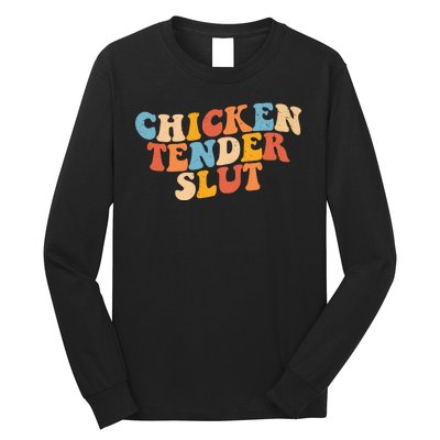 Chicken Tender Slut Retro Funny Long Sleeve Shirt