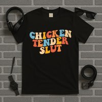 Chicken Tender Slut Retro Funny T-Shirt
