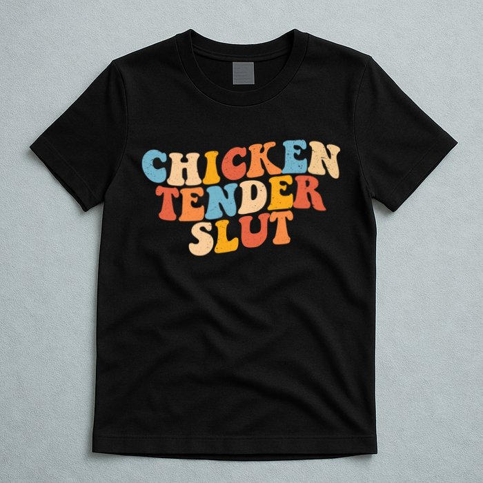 Chicken Tender Slut Retro Funny T-Shirt