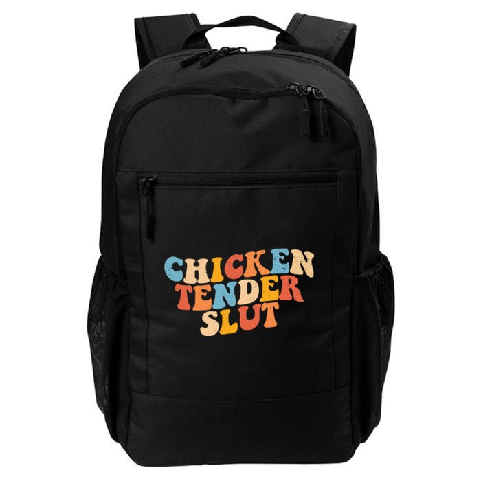 Chicken Tender Slut Retro Funny Daily Commute Backpack