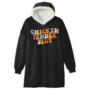 Chicken Tender Slut Retro Funny Hooded Wearable Blanket