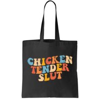 Chicken Tender Slut Retro Funny Tote Bag