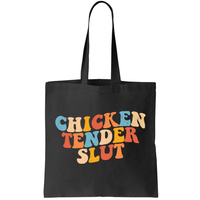 Chicken Tender Slut Retro Funny Tote Bag