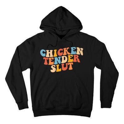 Chicken Tender Slut Retro Funny Tall Hoodie