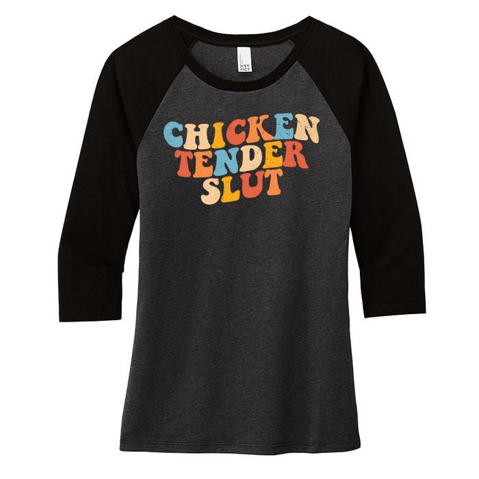 Chicken Tender Slut Retro Funny Women's Tri-Blend 3/4-Sleeve Raglan Shirt