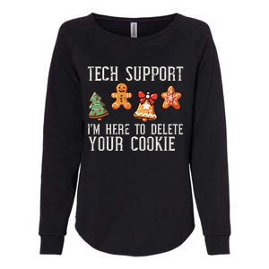 Christmas Tech Support Here To Delete Cookies Xmas Womens California Wash Sweatshirt