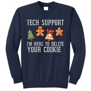 Christmas Tech Support Here To Delete Cookies Xmas Tall Sweatshirt