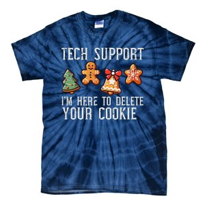 Christmas Tech Support Here To Delete Cookies Xmas Tie-Dye T-Shirt