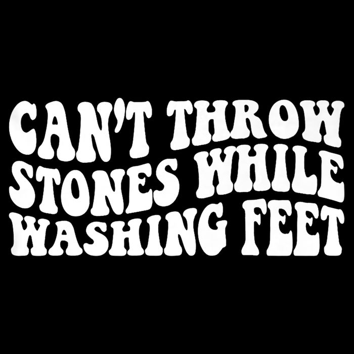 Can't Throw Stones While Washing Feet Cooling Performance Crew T-Shirt
