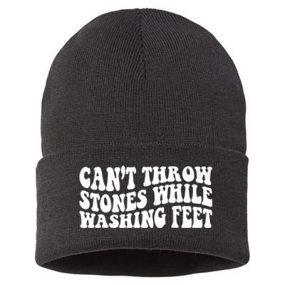 Can't Throw Stones While Washing Feet Sustainable Knit Beanie