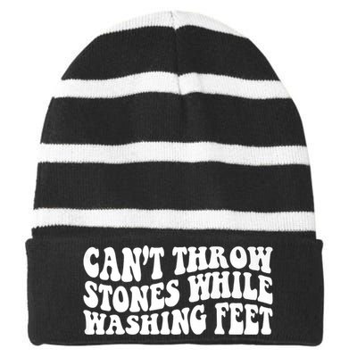 Can't Throw Stones While Washing Feet Striped Beanie with Solid Band