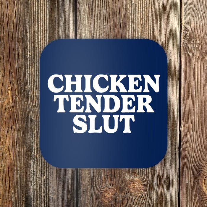 Chicken Tender Slut Coaster