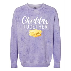 Cheddar Together Snack Cheese Gift Colorblast Crewneck Sweatshirt