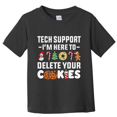 Christmas Tech Support Here To Delete Your Cookies Xmas Cool Toddler T-Shirt