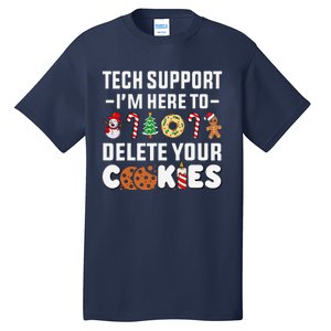 Christmas Tech Support Here To Delete Your Cookies Xmas Cool Tall T-Shirt