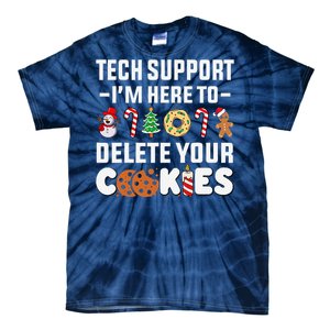 Christmas Tech Support Here To Delete Your Cookies Xmas Cool Tie-Dye T-Shirt