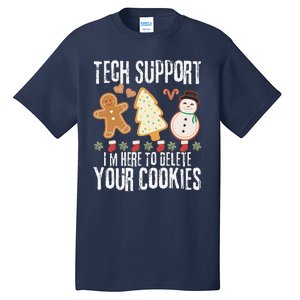 Christmas Tech Support Here To Delete Cookies Xmas Tall T-Shirt