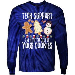 Christmas Tech Support Here To Delete Cookies Xmas Tie-Dye Long Sleeve Shirt