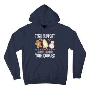 Christmas Tech Support Here To Delete Cookies Xmas Tall Hoodie