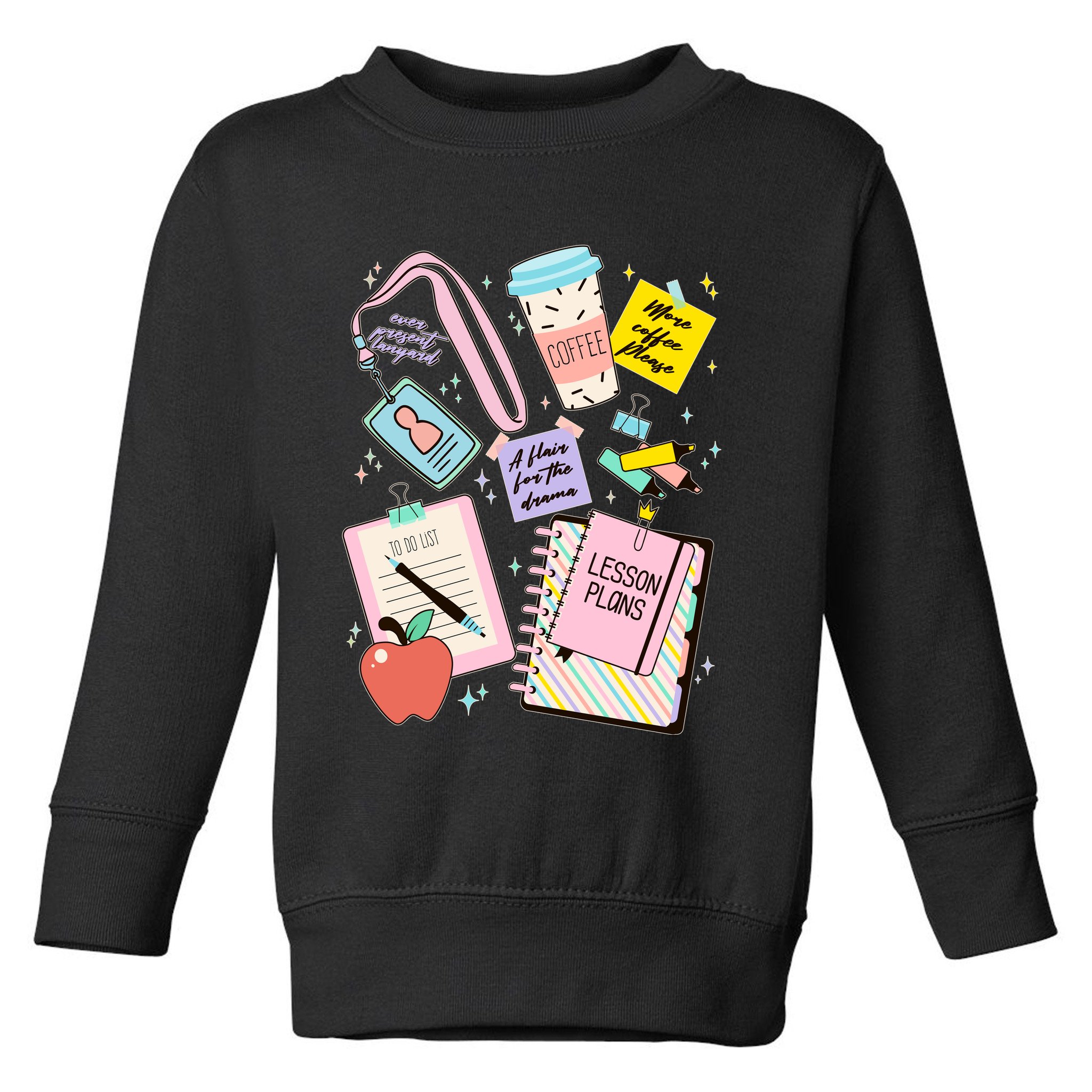 Cute Teacher Stuff School Life Toddler Sweatshirt