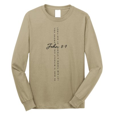 CanT Throw Stones While Washing Feet John 87 Long Sleeve Shirt