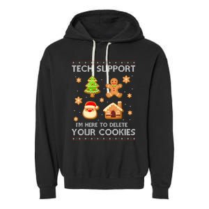 Christmas Tech Support Here To Delete Cookies Ugly Sweater Garment-Dyed Fleece Hoodie