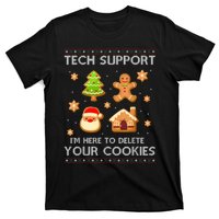 Christmas Tech Support Here To Delete Cookies Ugly Sweater T-Shirt